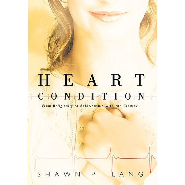 Heart Condition, Shawn P. Lang