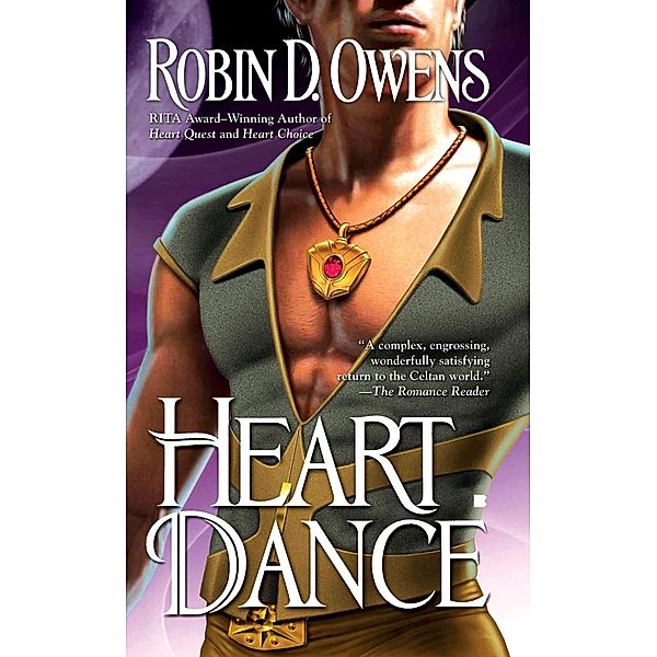 Heart Dance / A Celta Novel Bd.6, Robin D. Owens