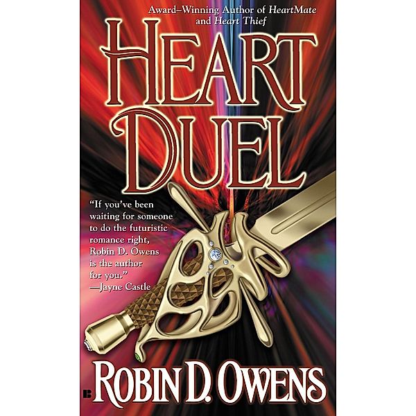 Heart Duel / A Celta Novel Bd.3, Robin D. Owens