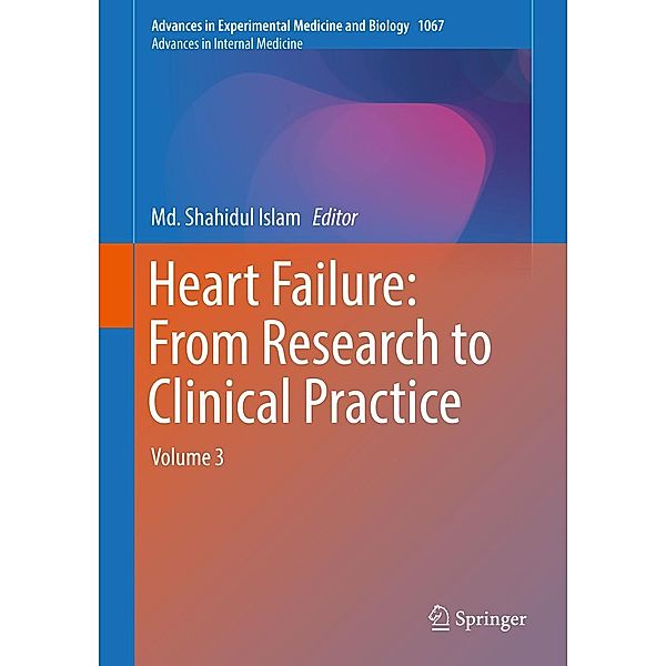 Heart Failure: From Research to Clinical Practice / Advances in Experimental Medicine and Biology Bd.1067