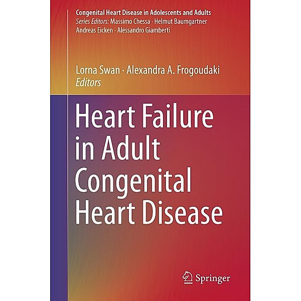 Heart Failure in Adult Congenital Heart Disease / Congenital Heart Disease in Adolescents and Adults
