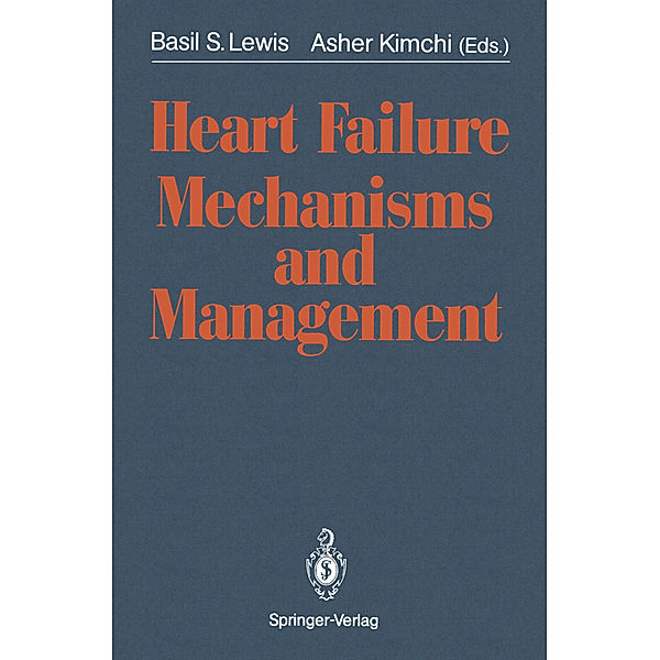 Heart Failure Mechanisms and Management