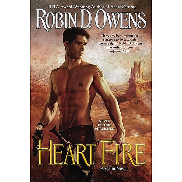 Heart Fire / A Celta Novel Bd.13, Robin D. Owens