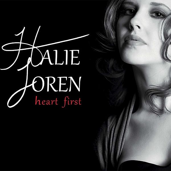 Heart First, Halie Loren