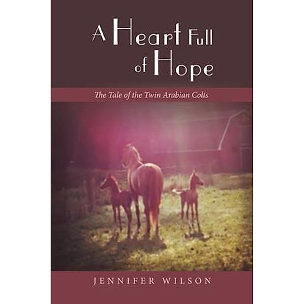 Heart Full of Hope, Jennifer Wilson