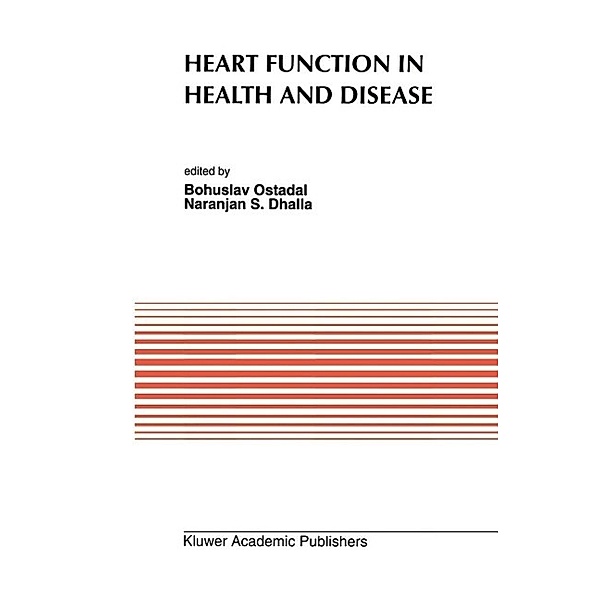 Heart Function in Health and Disease / Developments in Cardiovascular Medicine Bd.140
