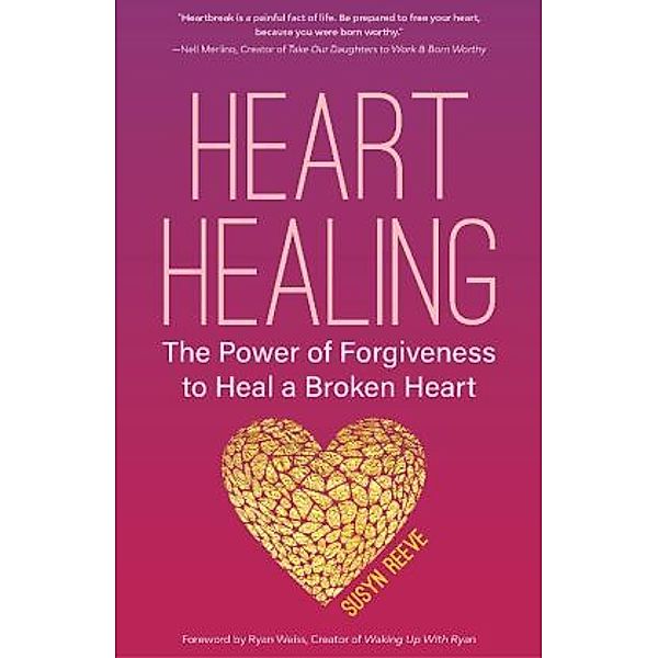 Heart Healing, Susan Reeve