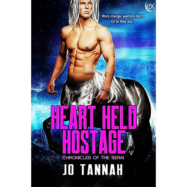 Heart Held Hostage (Chronicles of the Serai, #1) / Chronicles of the Serai, Jo Tannah