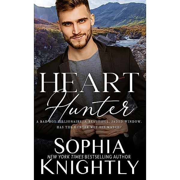 Heart Hunter (Heartthrob Series, #4) / Heartthrob Series, Sophia Knightly