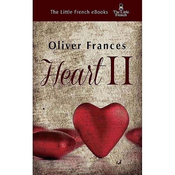 Heart II, Oliver Frances