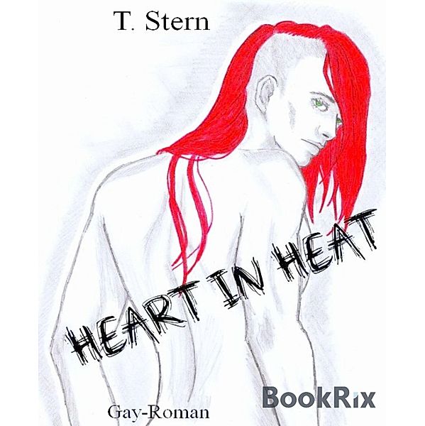 Heart in Heat, T. Stern