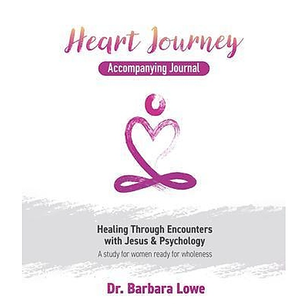 Heart Journey Accompanying Journal, Barbara Lowe