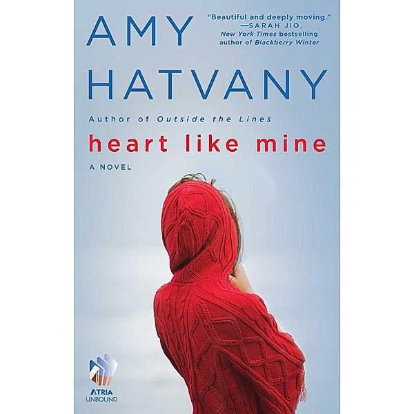 Heart Like Mine, Amy Hatvany