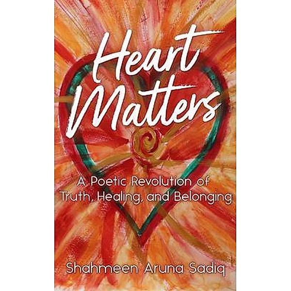 Heart Matters, Shahmeen Aruna Sadiq