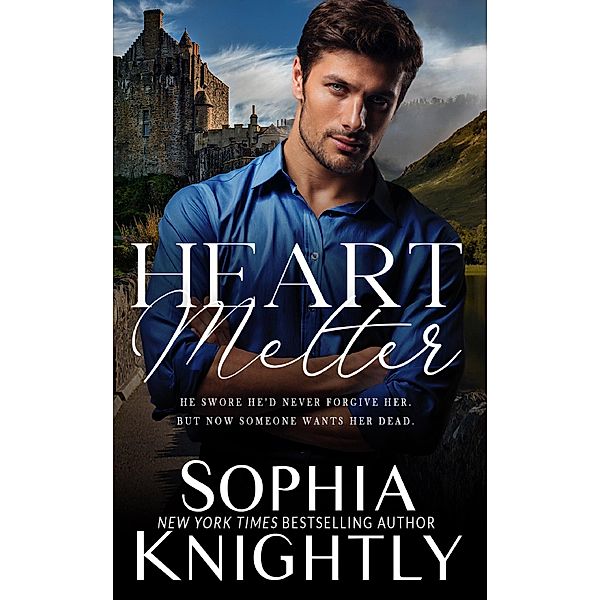 Heart Melter (Heartthrob Series, #2) / Heartthrob Series, Sophia Knightly