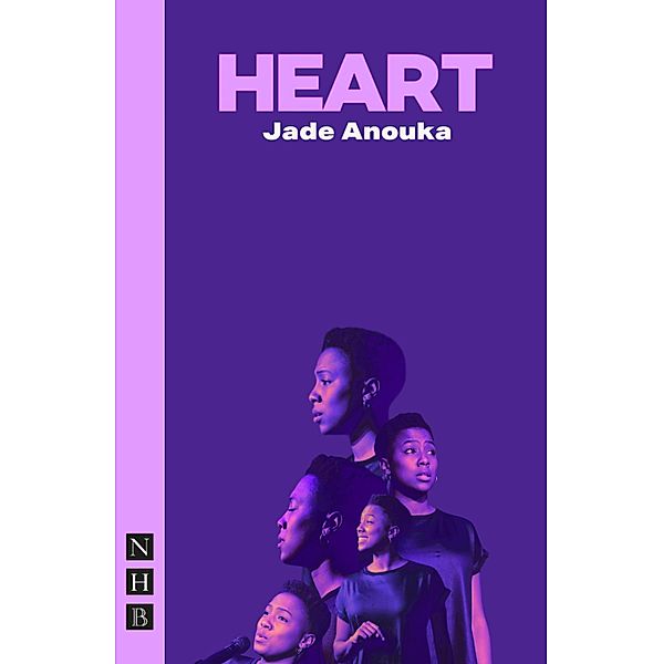 HEART (NHB Modern Plays), Jade Anouka