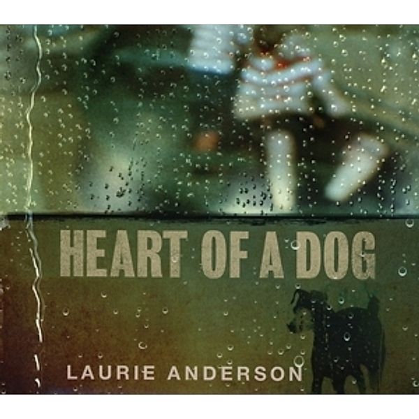 Heart Of A Dog, Laurie Anderson