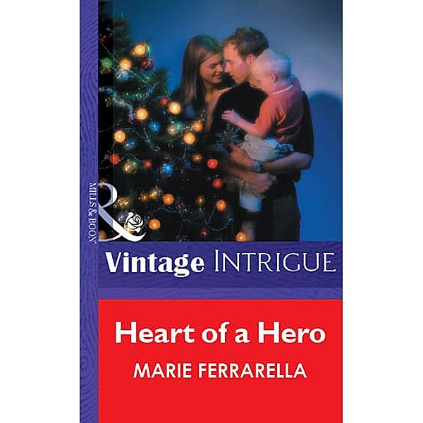 Heart Of A Hero, Marie Ferrarella