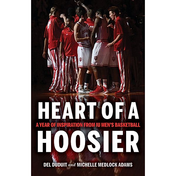 Heart of a Hoosier, Del Duduit, Michelle Medlock Adams