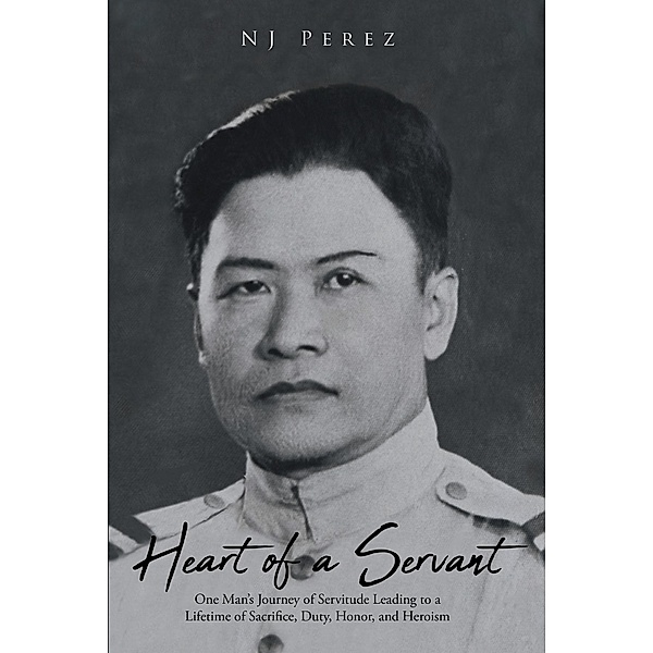 Heart of a Servant, Nj Perez