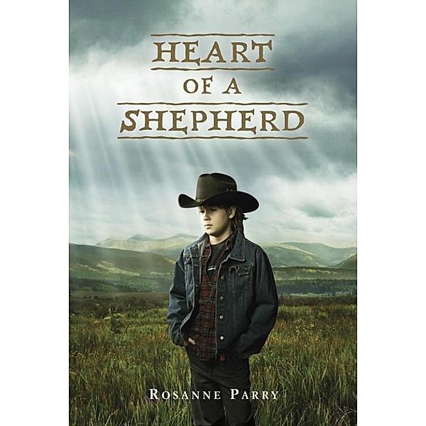 Heart of a Shepherd, Rosanne Parry