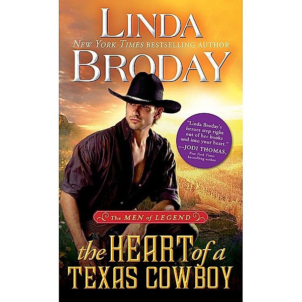 Heart of a Texas Cowboy / Men of Legend, Linda Broday