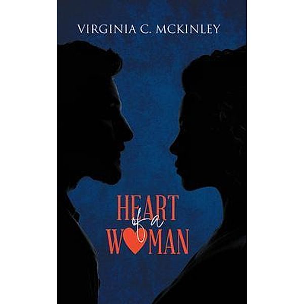 Heart of a Woman / Quantum Discovery, Virginia C. Mckinley