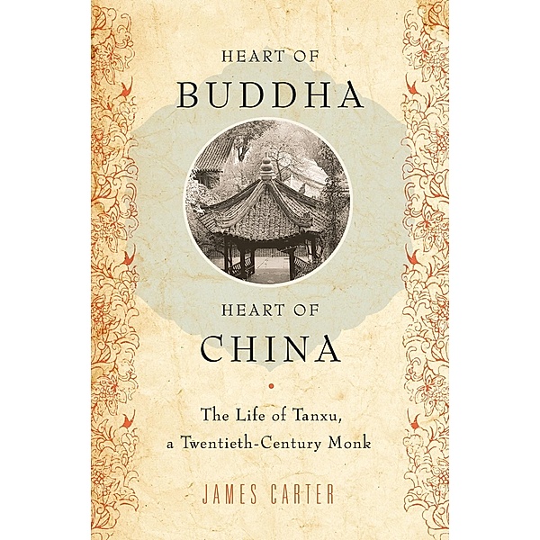Heart of Buddha, Heart of China, James Carter