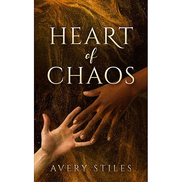 Heart of Chaos, Avery Stiles