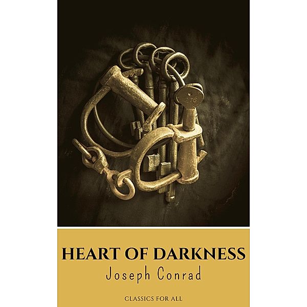 Heart of Darkness, Joseph Conrad, Classics for All