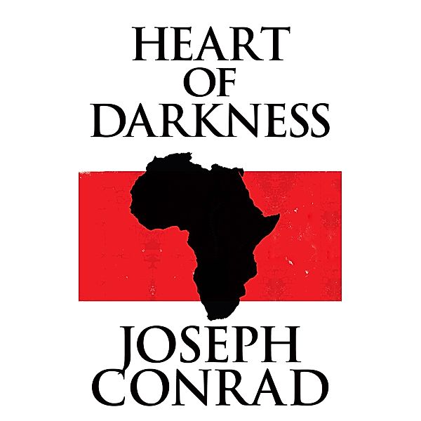 Heart of Darkness, Joseph Conrad