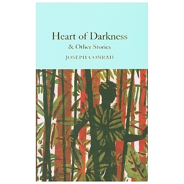 Heart of Darkness & other stories, Joseph Conrad