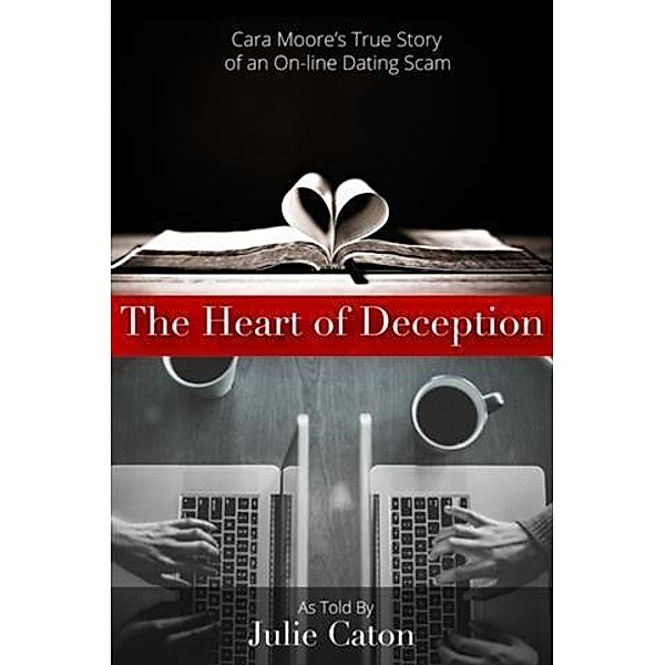Heart of Deception, Julie Caton