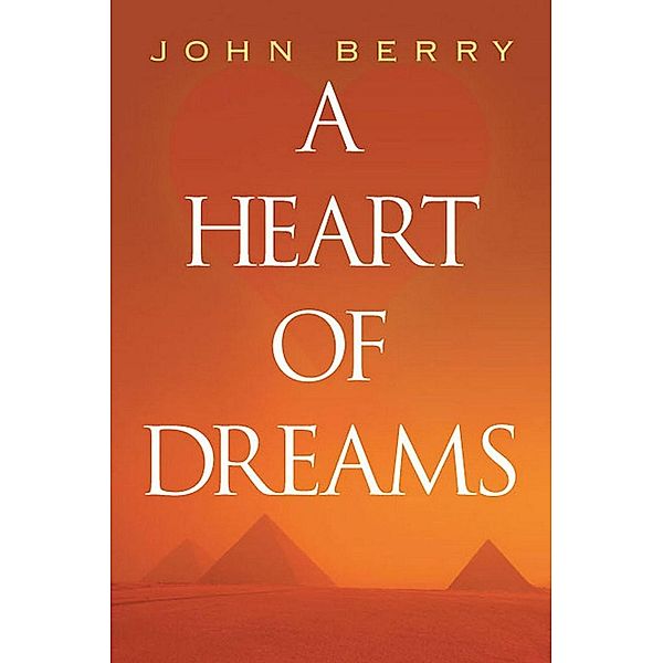 Heart of Dreams / SBPRA, John Berry