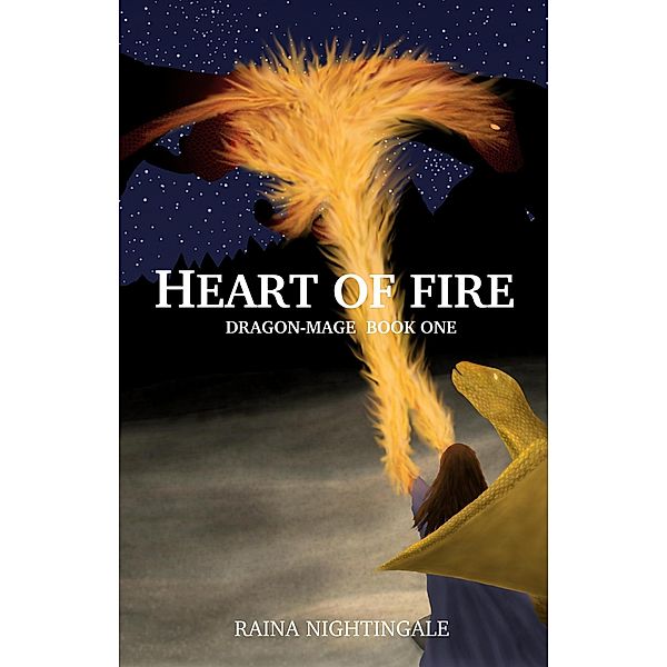 Heart of Fire (Dragon-mage, #1) / Dragon-mage, Raina Nightingale