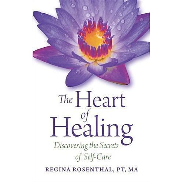 Heart of Healing, PT, MA Regina Rosenthal