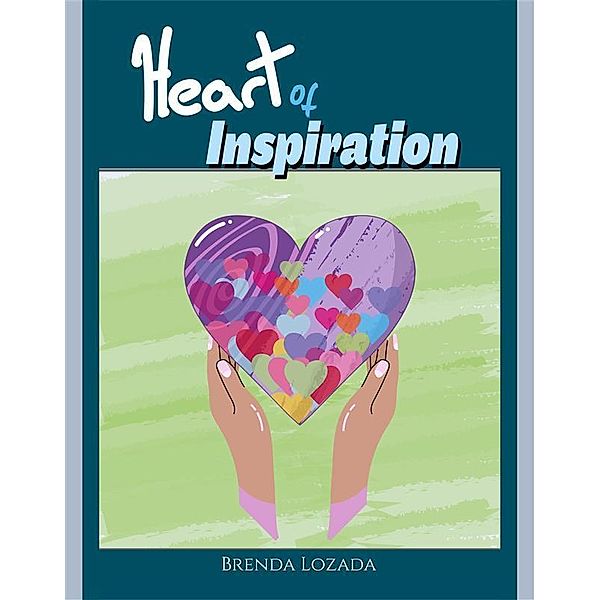 Heart of Inspiration, Brenda Lozada
