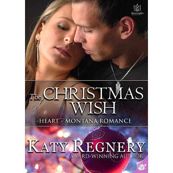 Heart of Montana: The Christmas Wish, Katy Regnery