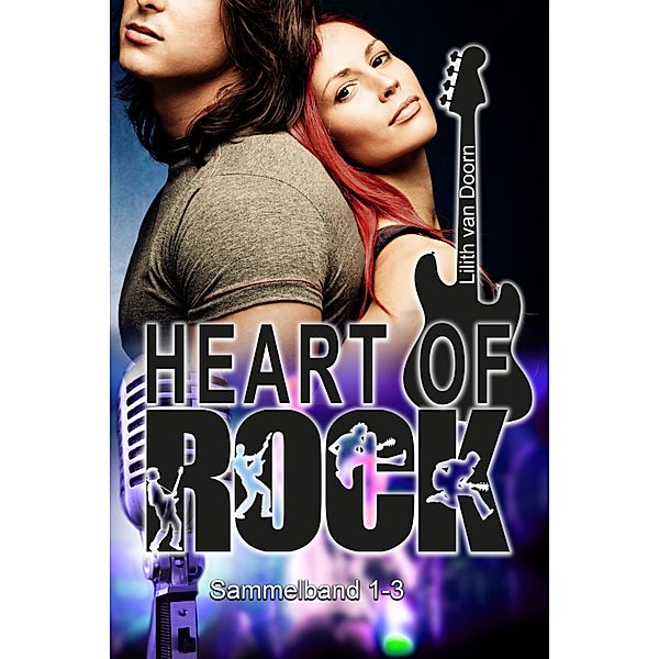 Heart of Rock (1-3): Bad Boy mit Herz / Heart of Rock Bd.5, Lilith van Doorn