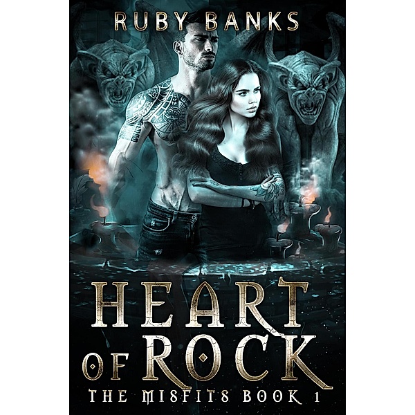 Heart of Rock (The Misfits, #1) / The Misfits, Ruby Banks