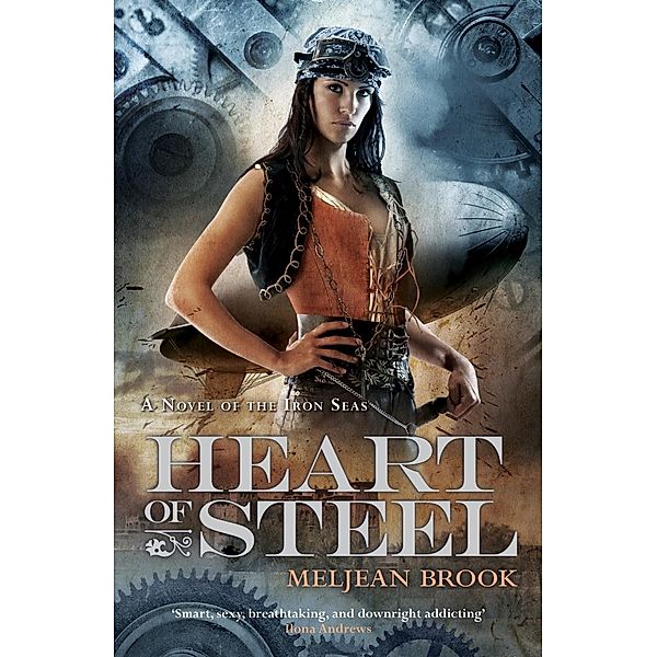 Heart of Steel / Iron Seas, Meljean Brook