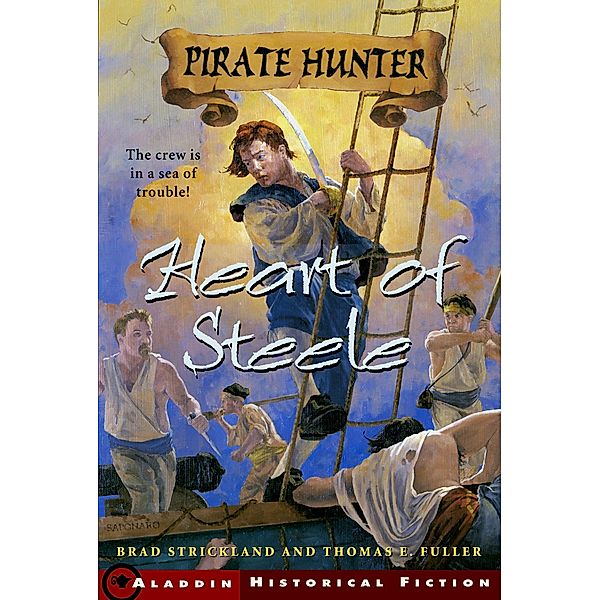 Heart of Steele, Brad Strickland, Thomas E. Fuller