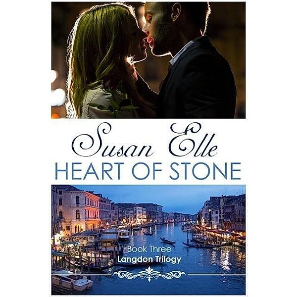 Heart of Stone (Langdon Trilogy, #3), Susan Lisemore