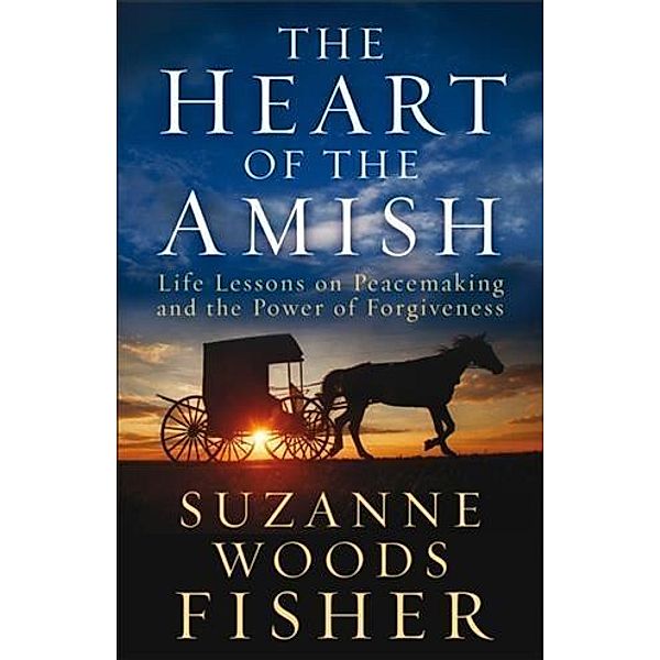 Heart of the Amish, Suzanne Woods Fisher