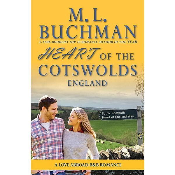 Heart of the Cotswolds: England (Love Abroad B&B, #1), M. L. Buchman