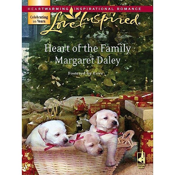 Heart Of The Family (Mills & Boon Love Inspired) (Fostered by Love, Book 2), Margaret Daley