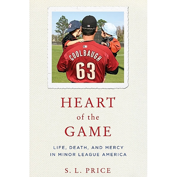 Heart of the Game, S. L. Price