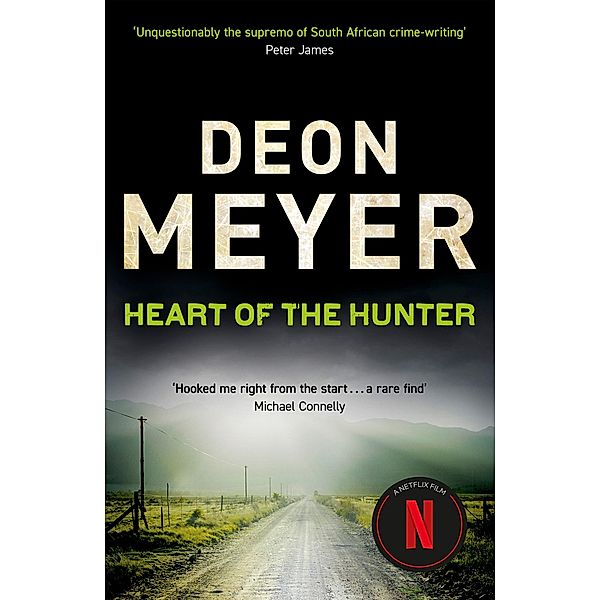 Heart Of The Hunter, Deon Meyer