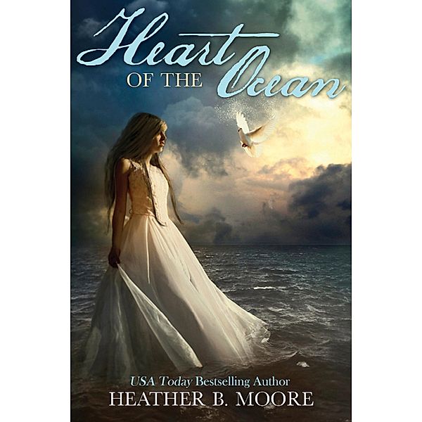 Heart of the Ocean, Heather B. Moore