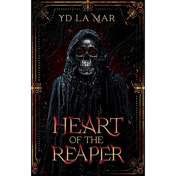 Heart of The Reaper (Soul Taker Series, #1) / Soul Taker Series, Yd La Mar